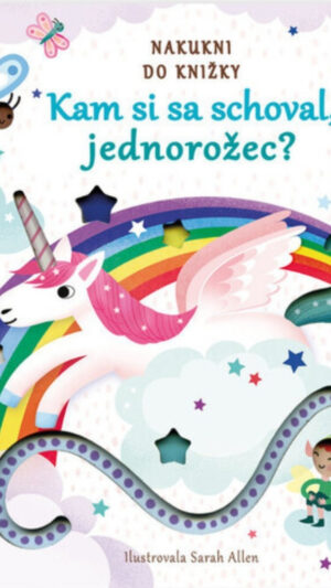 Kam si sa schoval, jednorožec?