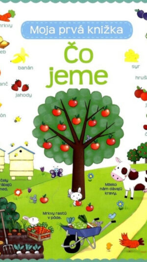 Moja prvá knižka : čo jeme