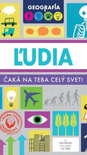 Ľudia : čaká na Teba celý svet!