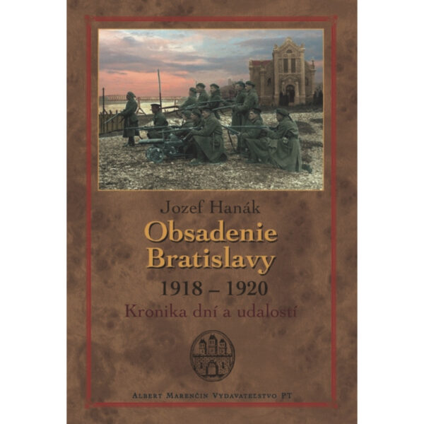 Obsadenie Bratislavy 1918 - 1920