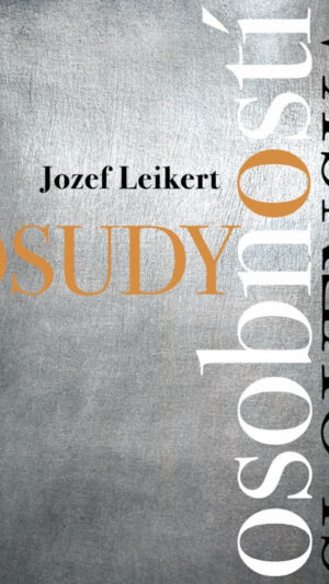 Osudy osobností Slovenska