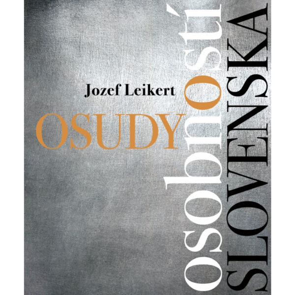 Osudy osobností Slovenska