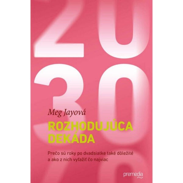 Rozhodujúca dekáda