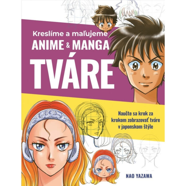 Kreslíme a maľujeme anime & manga tváre