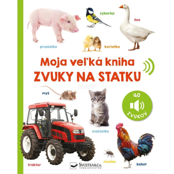 Moja veľká kniha : zvuky na statku