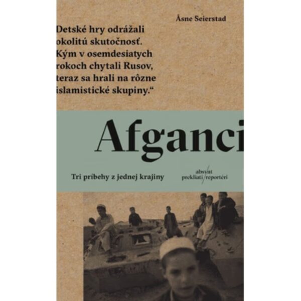 Afganci : tri príbehy z jednej krajiny