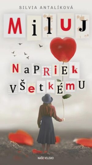 Miluj napriek všetkému