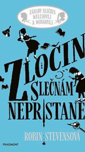 Zločin slečnám nepristane