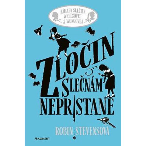 Zločin slečnám nepristane