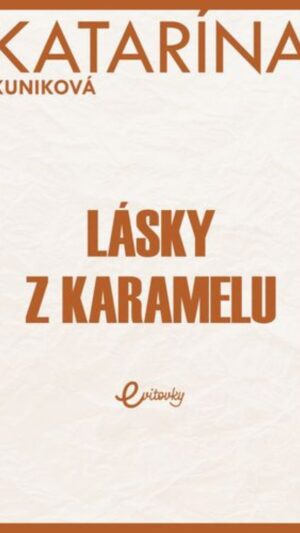 Lásky z karamelu