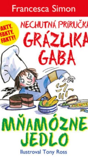 Nechutná príručka Grázlika Gaba