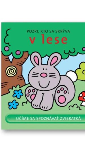 Pozri, kto sa skrýva v lese