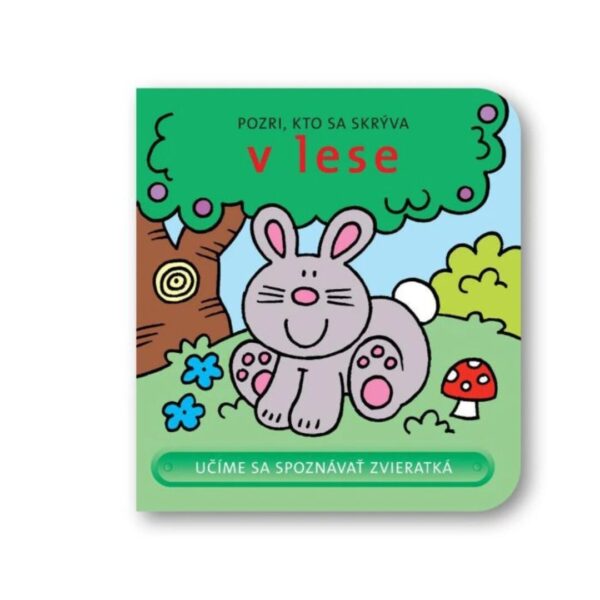 Pozri, kto sa skrýva v lese