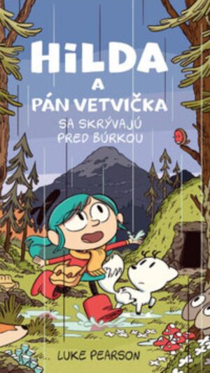 Hilda a pán Vetvička sa skrývajú pred búrkou