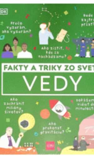 Fakty a triky zo sveta vedy