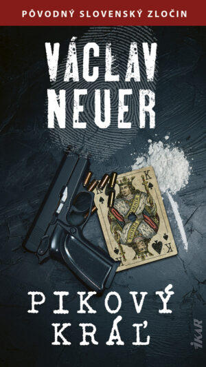 pikový král Autor: Neuer Václav