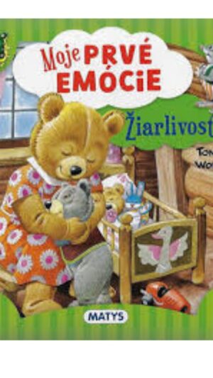 Moje prvé emócie : žiarlivosť