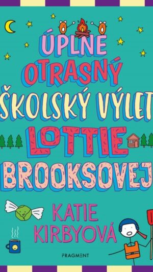 Úplne otrasný školský výlet Lottie Brooksovej