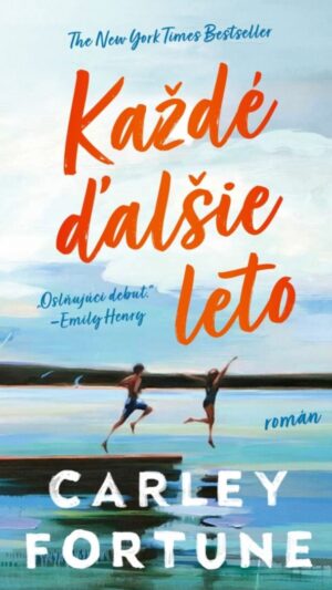 Každé ďalšie leto