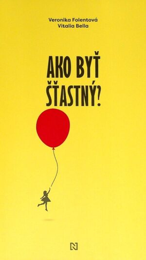 Ako byť šťastný?