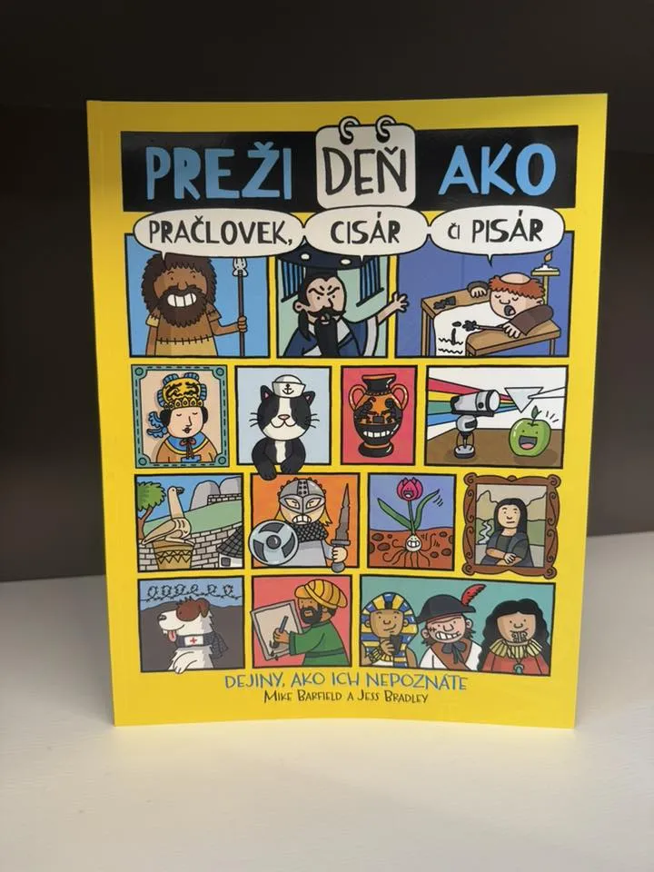 Preži deň ako pračlovek, cisár či pisár